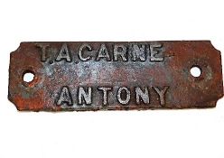 A cast iron maker plaque "T. A. Carne" Antony (Cor