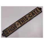 An early cast iron 20thC. railway gate sign - Shut