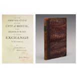 Books - Local Interest - Wood, John - A Description of the Exchange of Bristol, 1745, with list of