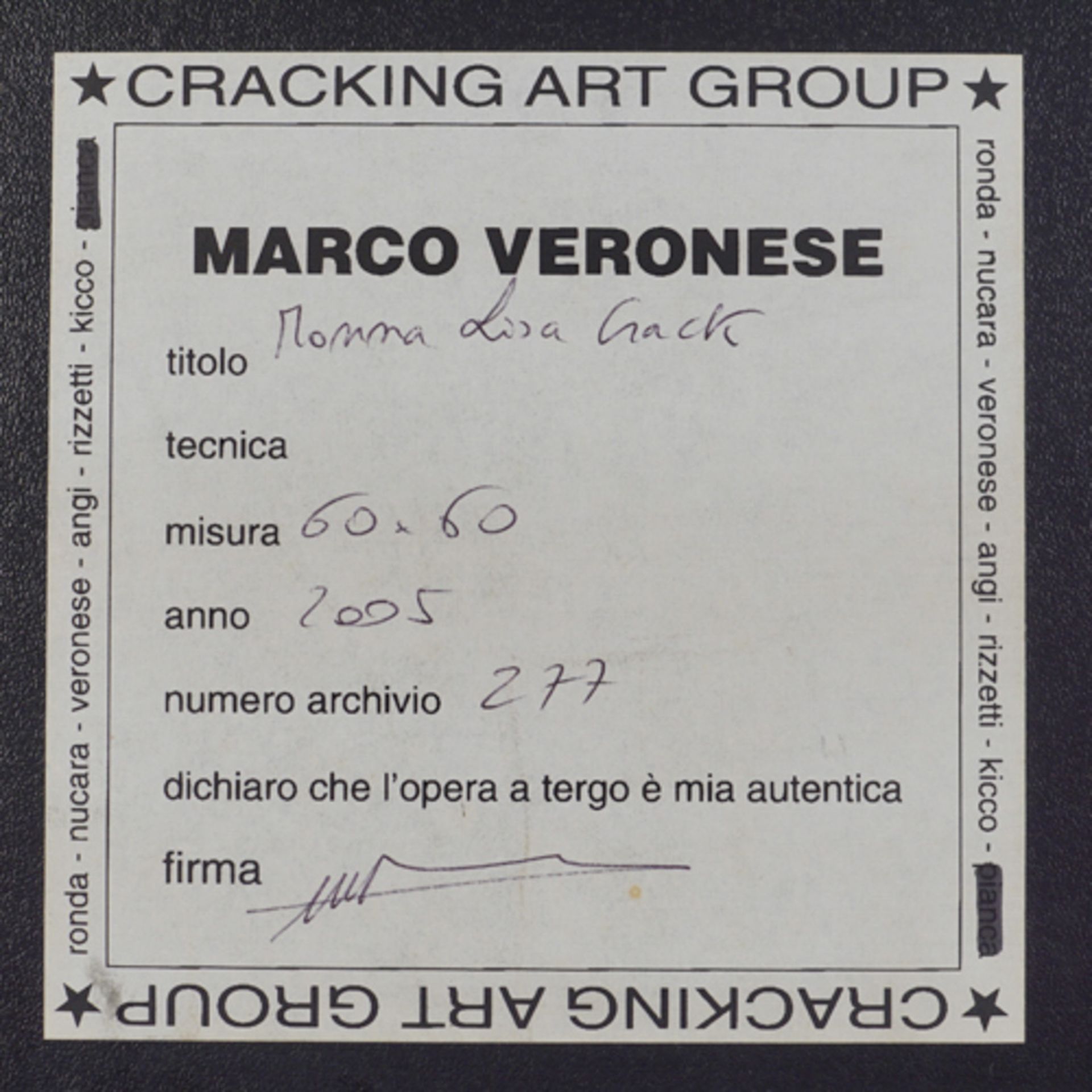 Marco Veronese - Cracking Art Group Biellla 1962 60x60 cm. - Bild 3 aus 3