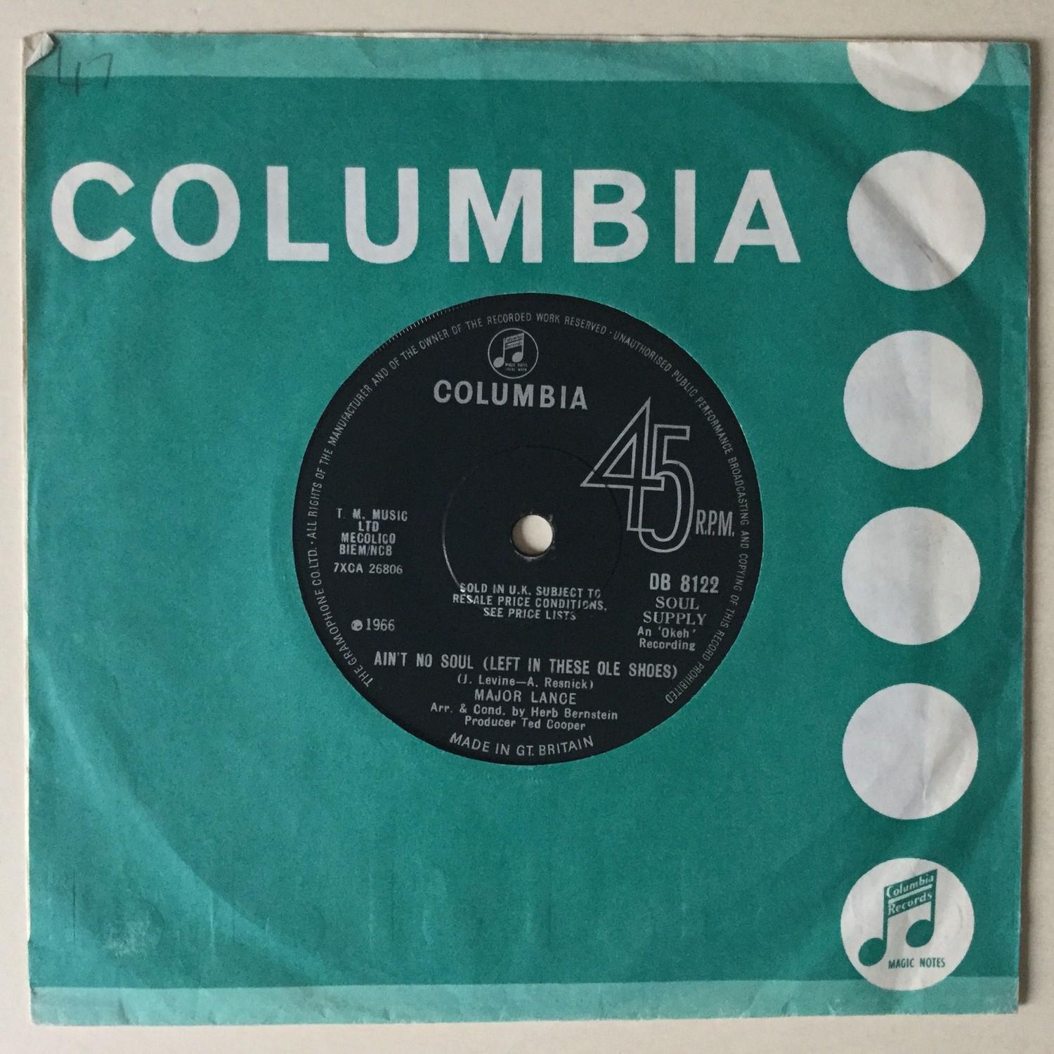 RARE UK COLUMBIA 7? - MAJOR LANCE - ?AIN?T NO SOUL (LEFT IN THESE OLD SHOES?). Another great