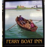 A large double pub sign - The Ferry Boat Inn. 105 x 90 cm.