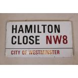 A City of Westminster, London enamel sign, 'Hamilton Close, NW8', 32" x 17½"