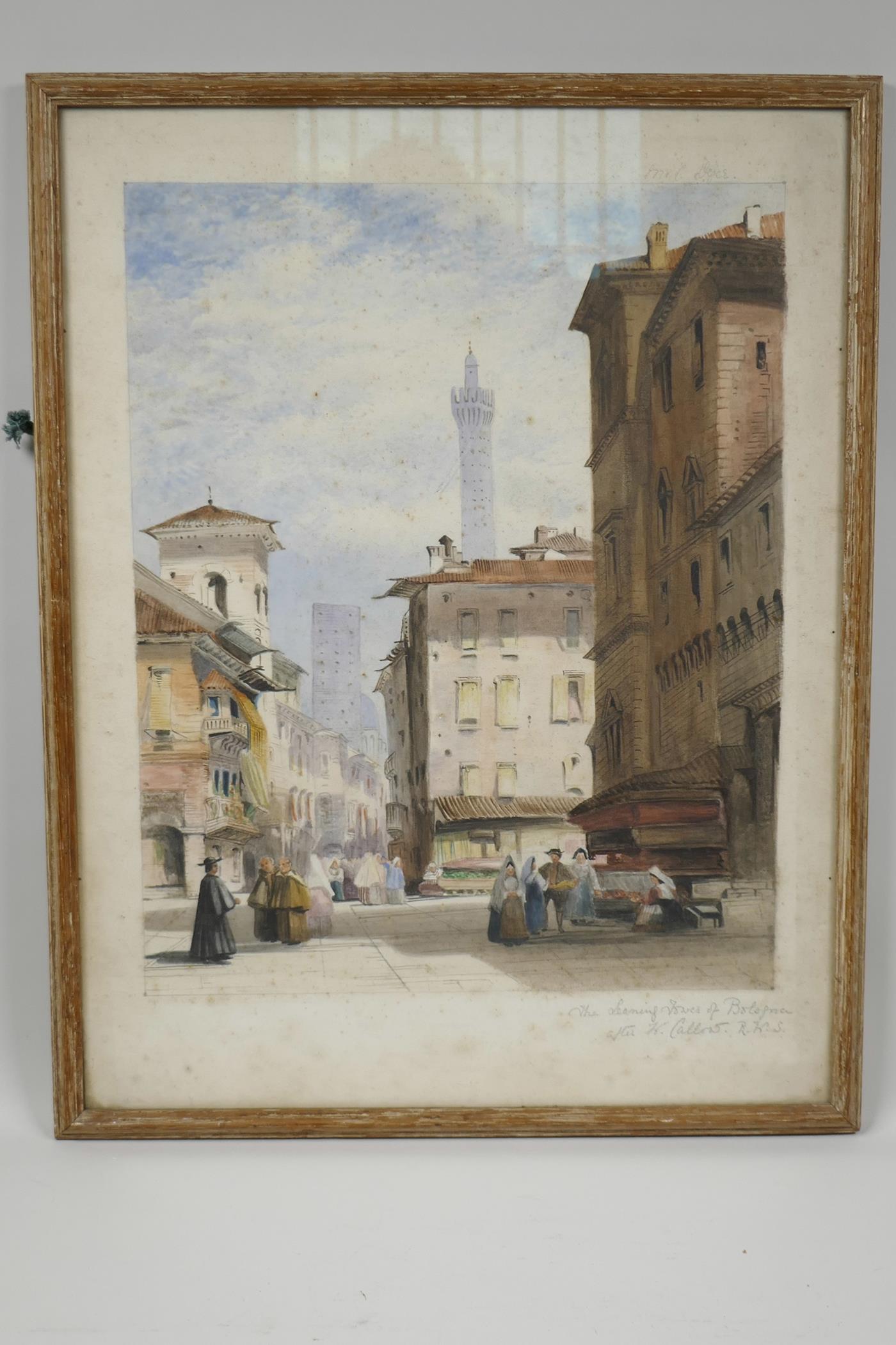 After H. Callow, Italian street scene with figures, titled in pencil 'The Leaning Tower of Bologna', - Image 2 of 5