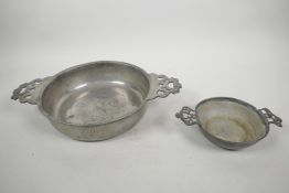 Two C18th pewter porringers with openwork double ears/handles on both; a rare example, inscribed