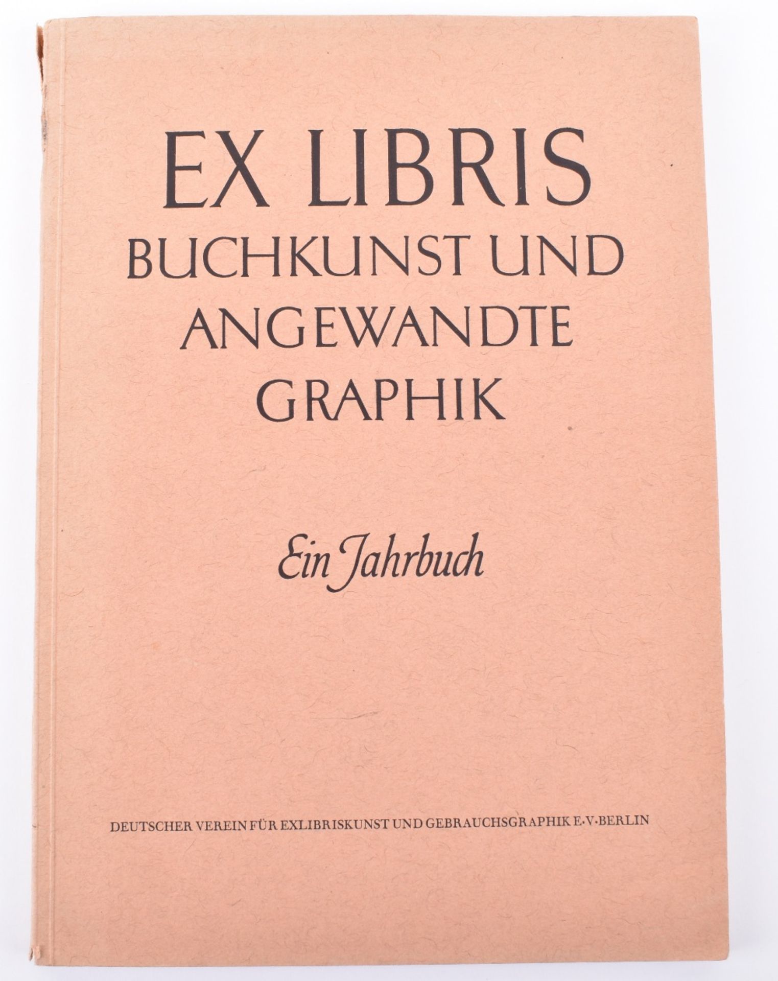 Third Reich Book – “Exlibris – Buchkunst und angewandtw Graphik” Published by Dr R A Winkler Berlin - Bild 3 aus 4