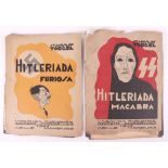Publications "Hiteriada Furiosa" & "Hitleriada Macabra" Very Powerful Coloured Images of the Bestial