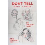 Original World War Two Poster "DON’T TELL AUNTY & UNCLE AND CERTAINLY NOT…" Artist G.Lacoste