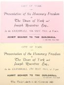 Two admittance tickets to York Guildhall for the Presentation of the Honorary Freedom to The Dean