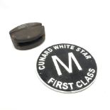 Reproduction black & white cast metal circular sign for 'Cunard White Star First Class' D25cm; and a