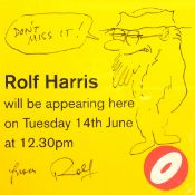Rolf Harris (Australian 1930-): 'Don't Miss It!', exhibition poster signed and inscribed in felt tip