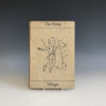 The Flying Village, An Improbable Story, by Clare Collas, Illustrated by Doc Proctor, R.A.