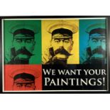 A Pop Art inspired poster'We Want Your' paintings 60 x 87cm