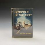 WILLIAM FAULKNER. 'Intruder in the Dust'. First edition, original cloth, unclipped dj, 1948, g.