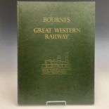 Railway interest, Bourne, John C. The History and Description of the Great Western Railway...,