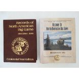 Books: Two editions of '' Records of North American Big Game '' to include the 1988 Centennial Year