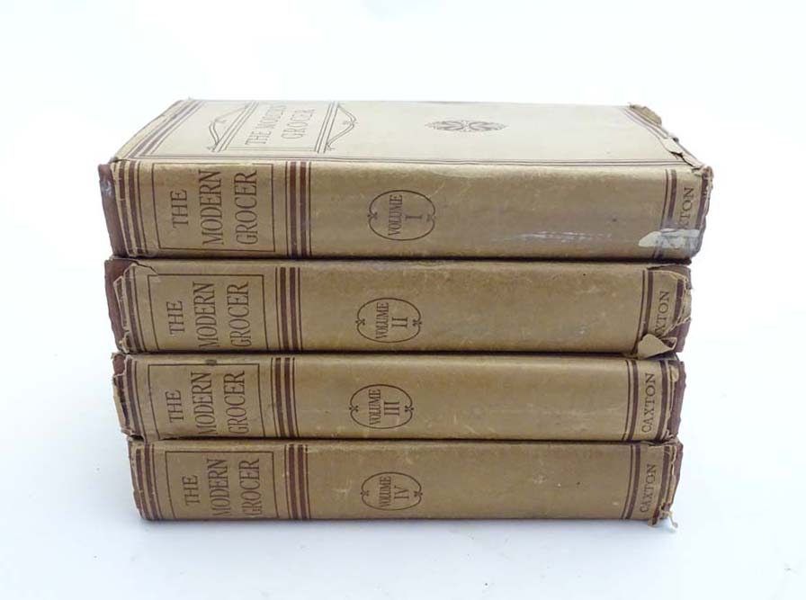 Books: The Modern Grocer and Provision Dealer, in 4 volumes, edited by C. L. T. - Image 5 of 5