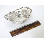 A silver plated bon bon dish c.1901 together with a silver mounted comb (2) Please Note - we do