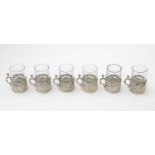 A set of 6 silver and glass toddy cups, the silver holders, hallmarked Birmingham 1904, maker
