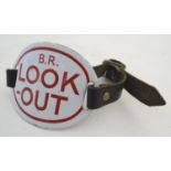 Railwayana: a mid-20thC British Rail Lookout armband, enamel painted finish, leather straps with