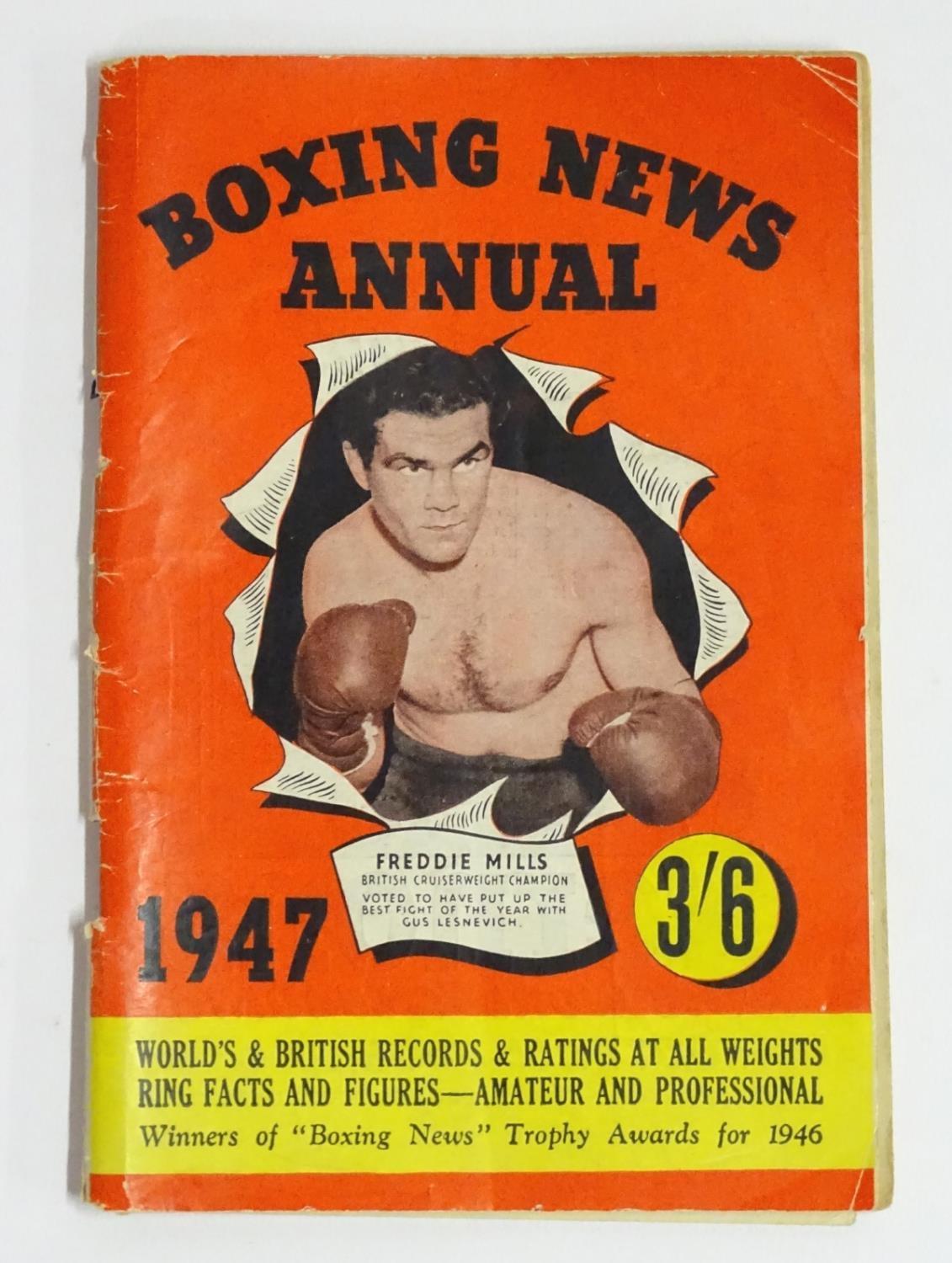 Boxing: Boxing News Annual 1947, World's & British Records & Ratings at all weights, Ring facts - Image 4 of 5