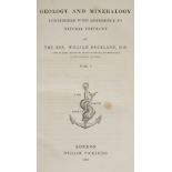 Buckland (William). Geology and Mineralogy considered..., 2 vols., 1836