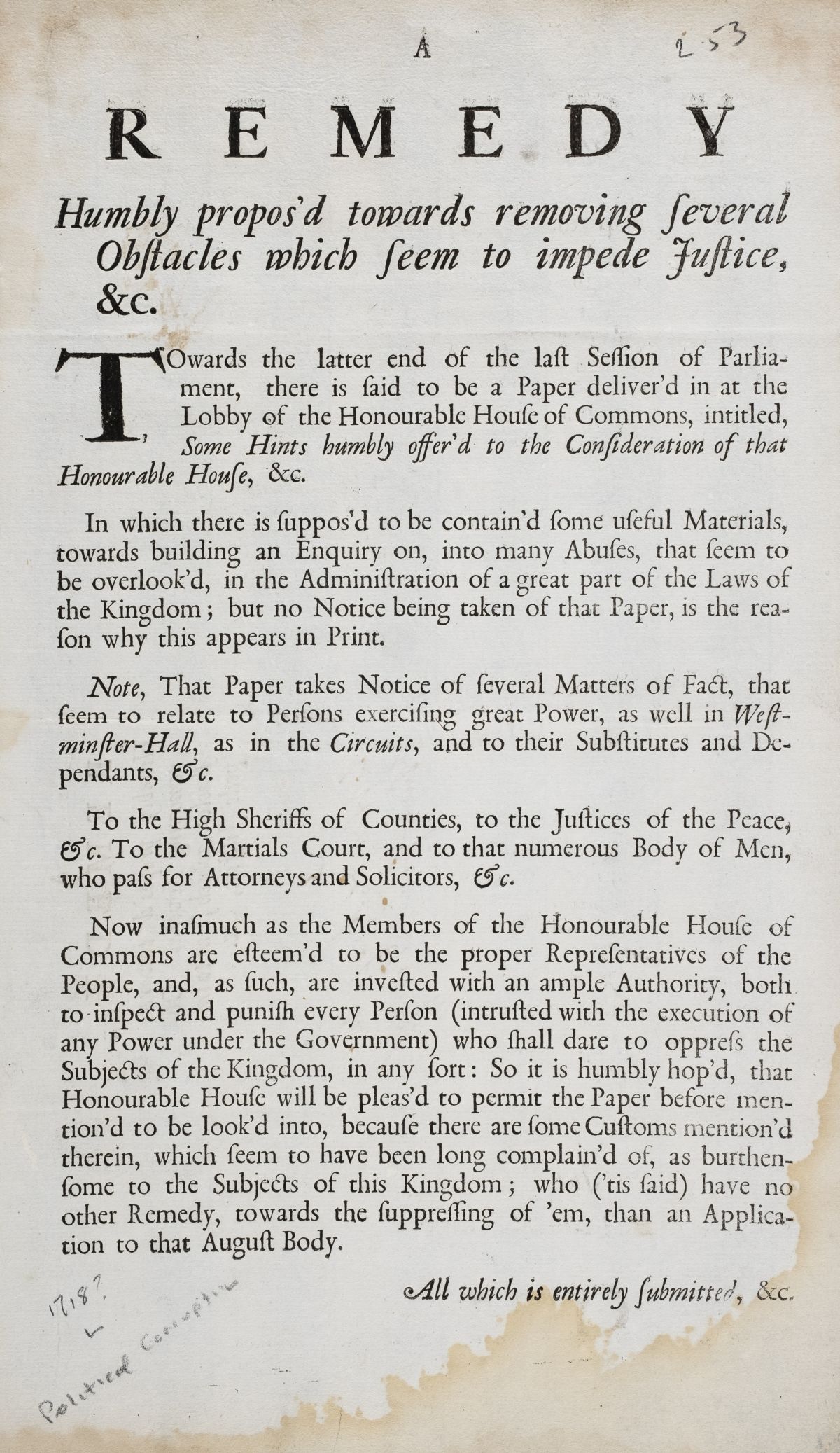Political Broadsides. A Remedy Humbly propos'd towards removing several Obstacles..., [1718?]