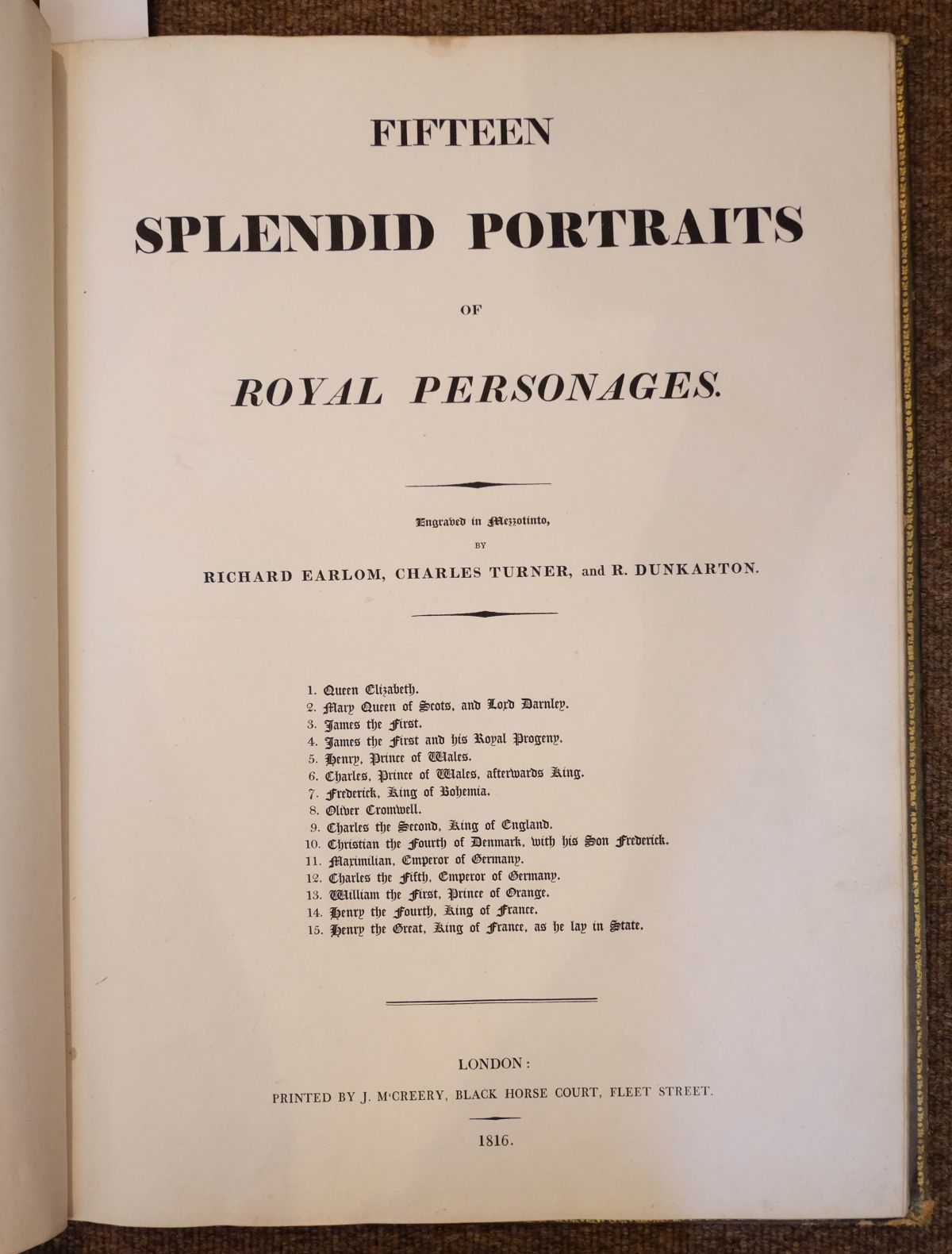 Earlom (Richard; Turner, C. & Dunkerton, R.). Fifteen Splendid Portraits of Royal Personages, 1816 - Image 2 of 15