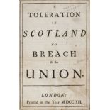 Strahan (William). A Toleration in Scotland No Breach of the Union, 1712