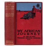 Churchill (Winston Spencer). My African Journey, 1st edition, 1908