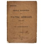 China. Personal Recollections of the T'ai-P'ing Rebellion, 1861-63, Shanghai: 1898