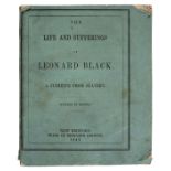 Slave Narrative. The Life and Sufferings of Leonard Black, 1847