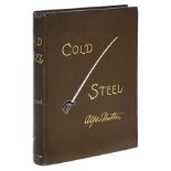 Hutton (Alfred). Cold Steel: A Practical Treatise on the Sabre, 1st edition., 1889