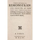 Pamphlets. Tres-humbles remonstrances faictes au roy..., Paris, 1615