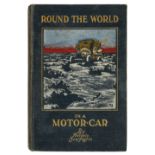 Scarfoglio (Antonio). Round the World in a Motor-Car, 1st edition, 1909