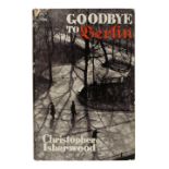 Isherwood (Christopher). Goodbye to Berlin, 1st edition, 1939