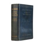 Conrad (Joseph). Nostromo. A Tale of the Seaboard, 1st edition, 1904