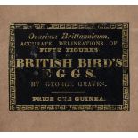 Graves (George). Ovarium Britannicum, 1st edition, 1816, & 7 others