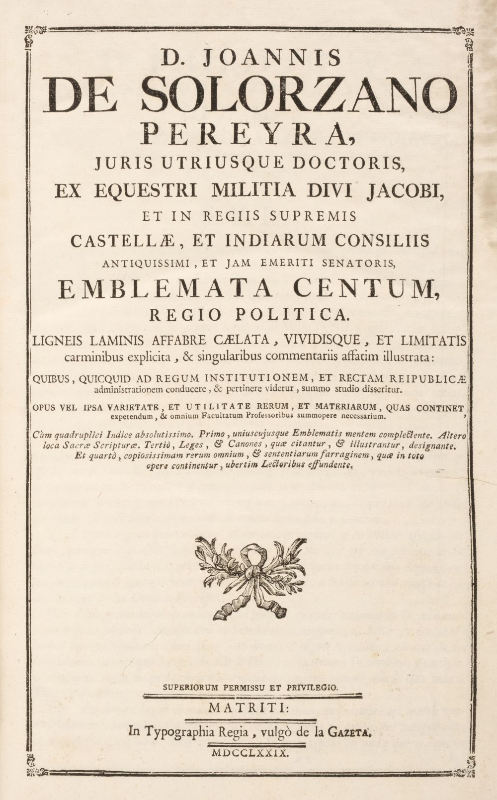 Solorzano Pereira (Juan de). Emblemata centum, regio politica, Madrid, 1779 - Image 2 of 2