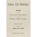 Palmer (Henry). Indian Life Sketches, 1816-1866, 1st edition, Mussoorie: Mafasilite Printing Works