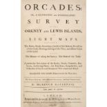 Mackenzie (Murdoch). Orcades: a Geographic and Hydrographic Survey, 3rd edition, 1776