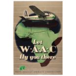 * West African Airways Corporation. Let W.A.A.C. fly you there, colour lithograph poster