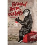 * MR BRAINWASH (B. 1966) 'Follow Your Dreams