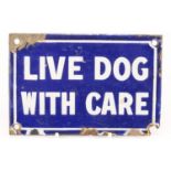 Live dog with care enamelled plaque, 15cm x 10.5cm :For Further Condition Reports Please Visit Our