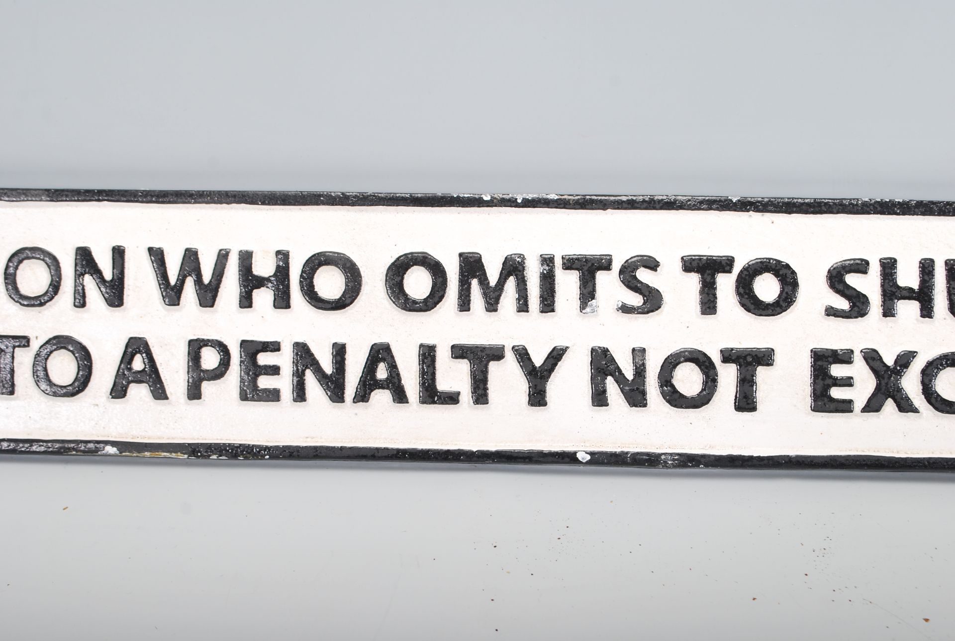 A 20th Century cast iron reproduction railway sign reading 'Any person who omits to shut and - Bild 3 aus 6