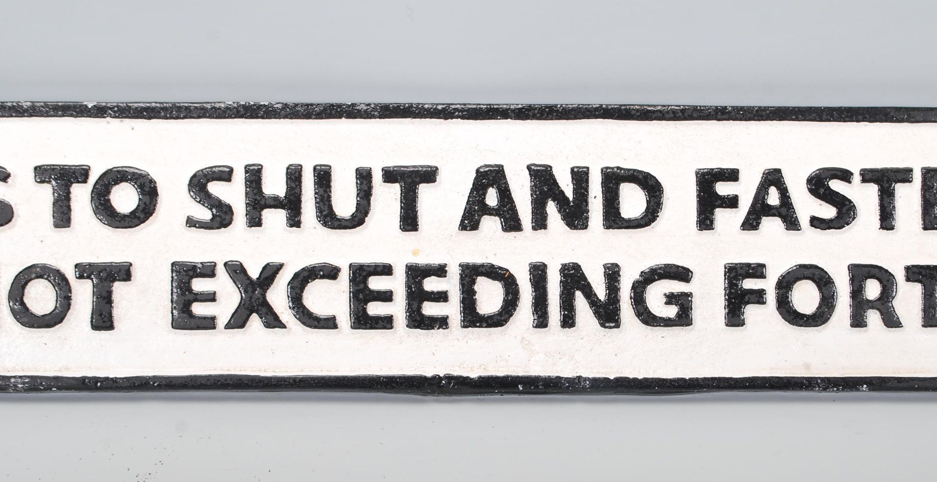 A 20th Century cast iron reproduction railway sign reading 'Any person who omits to shut and - Bild 5 aus 6