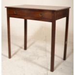 A 19th Century Georgian mahogany writing table / side table being raised on squared legs with two