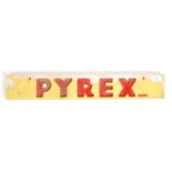 PYREX MID 20TH CENTURY VINTAGE ADVERTING SIGN