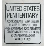 A reproduction United States Penitentiary Alcatraz Islands enamel sign.