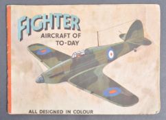 RARE WWII ' FIGHTER AIRCRAFT OF TO-DAY ' RECOGNITION BOOK